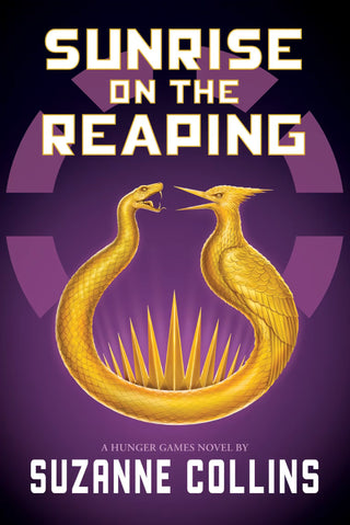 The Hunger Games: SUNRISE ON THE REAPING, S. Collins