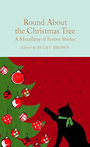 ROUND ABOUT THE CHRISTMAS TREE, various authors