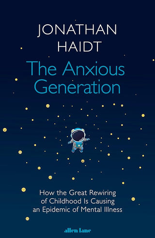 THE ANXIOUS GENERATION, J. Haidt