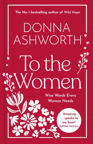 TO THE WOMEN, D. Asworth