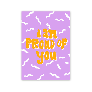 Postcard inspirational quote I am proud of you
