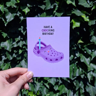 Funny Birthday Card – Have a CROCking Birthday
