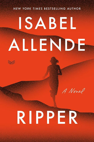 RIPPER: A NOVEL, I. Allende