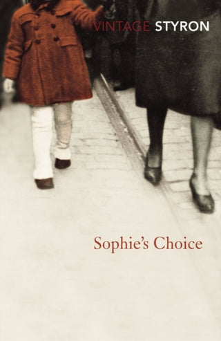 SOPHIE'S CHOICE, W. Styron