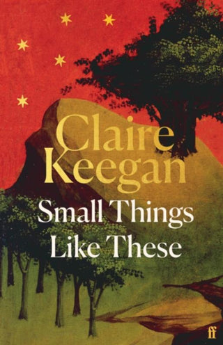 SMALL THINGS LIKE THESE, C. Keegan
