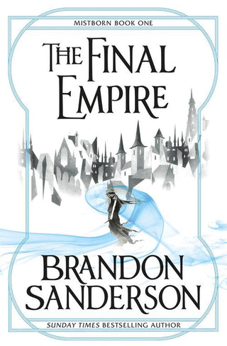 THE FINAL EMPIRE (#1), B. Sanderson