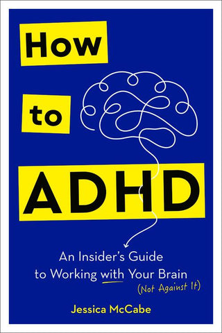 HOW TO ADHD, J. McCabe