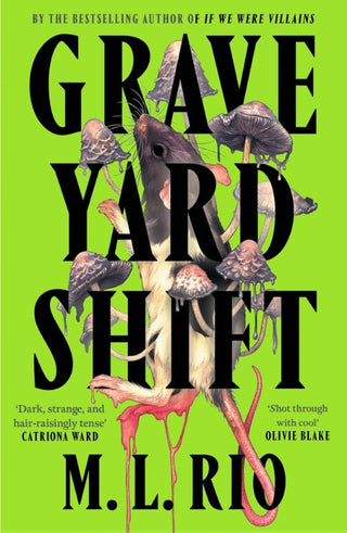 GRAVEYARD SHIFT, M.L. Rio