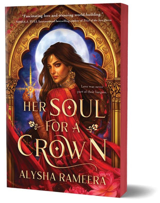 HER SOUL FOR A CROWN, ALYSHA RAMEERA