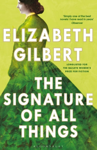 THE SIGNATURE OF ALL THINGS, E. Gilbert