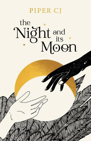 THE NIGHT AND ITS MOON, C.J. Piper