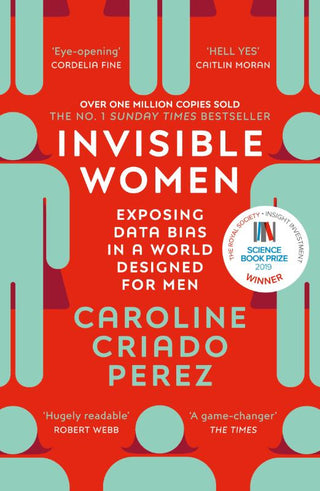 INVISIBLE WOMEN, C. Criado Perez