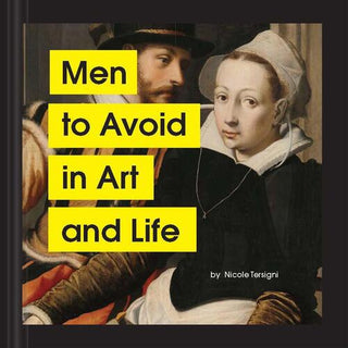 MEN TO AVOID IN ART AND LIFE, N. Tersigni