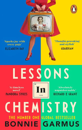 LESSONS IN CHEMISTRY, B. Garmus