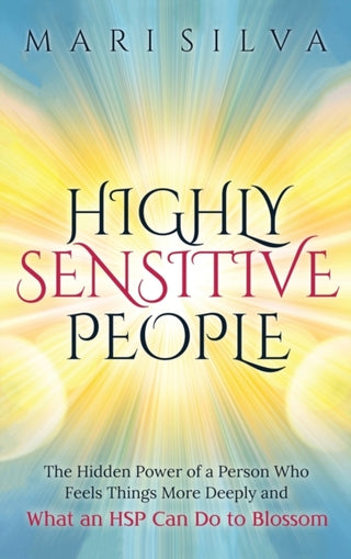 HIGHLY SENSITIVE PEOPLE,  M. Silva