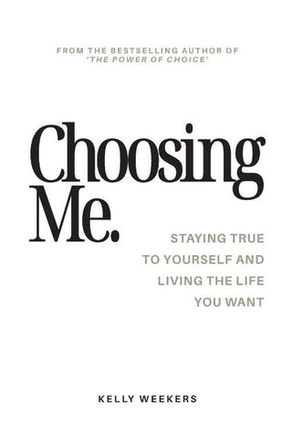 CHOOSING ME, K. Weekers