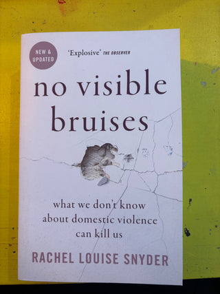NO VISIBLE BRUISES, R. L. Snyder