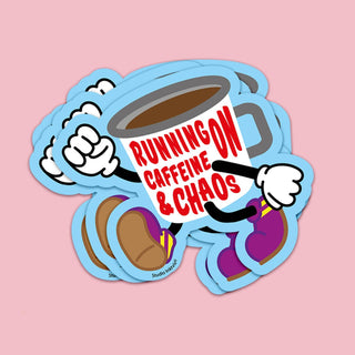 Sticker Running on Caffeine and Chaos coffee