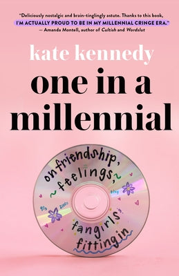 ONE IN A MILLENNIAL, K. Kennedy