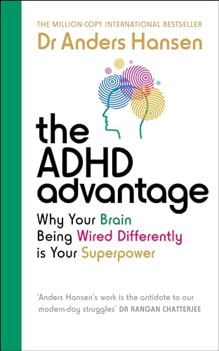 THE ADHD ADVANTAGE, Dr. A, Hansen.