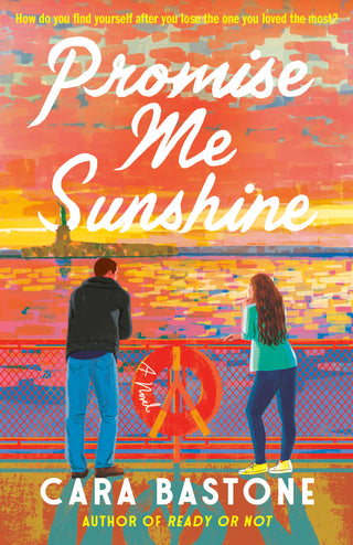 PROMISE ME SUNSHINE, C. Bastone