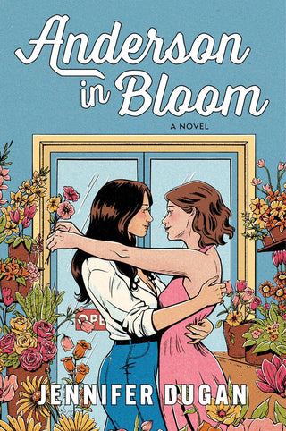 ANDERSON IN BLOOM, J. Dugan