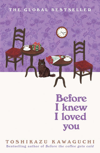 BEFORE I KNEW I LOVED YOU, T. kawaguchi