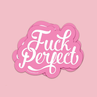 Fuck Perfect Sticker