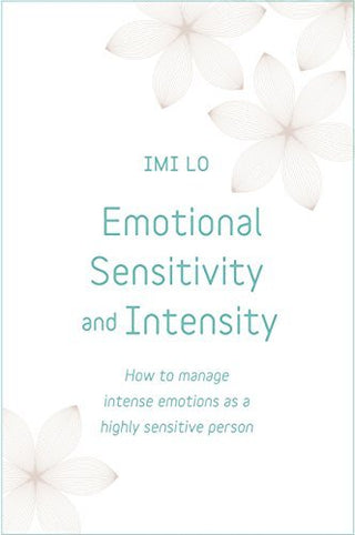 EMOTIONAL SENSITIVITY AND INTENSITY, I. Lo
