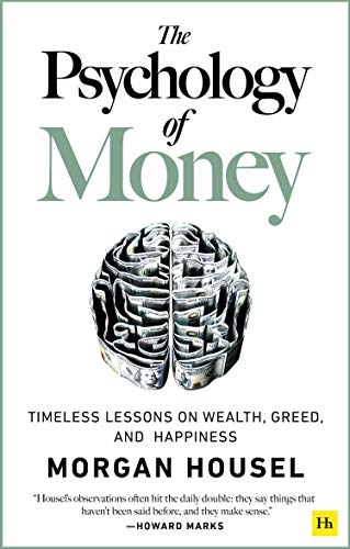 THE PSYCHOLOGY OF MONEY, M. Housel