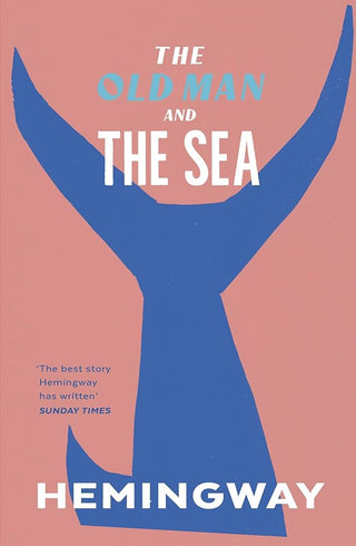 THE OLD MAN AND THE SEA, E. Hemingway