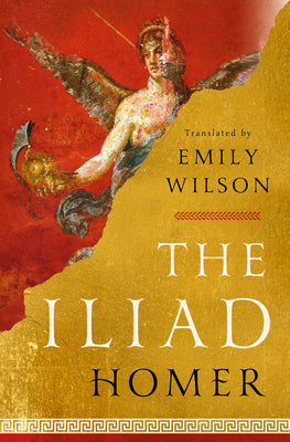 THE ILIAD, Homer (Norton edition)