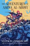 THE ADVENTURES OF AMINA AL-SIRAFI, S. Chakraborty (hard cover)