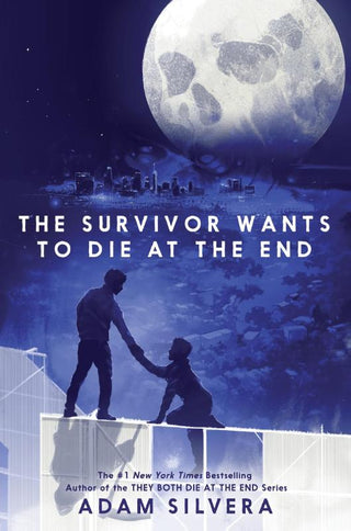 THE SURVIVOR WANTS TO DIE AT THE END, A. Silvera