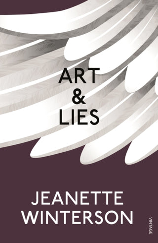 ART & LIES, J. Winterson