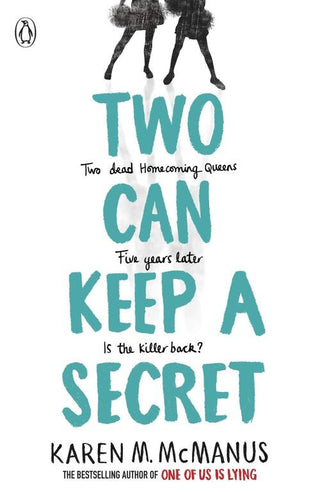 TWO CAN KEEP A SECRET, K. M. McManus