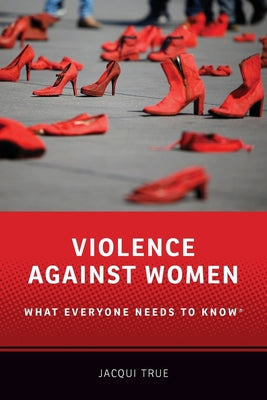 VIOLENCE AGAINST WOMAN, J. True