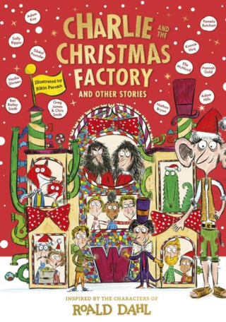 CHARLIE AND THE CHRISTMAS FACTORY AND OTHER STORIES, R. Dahl