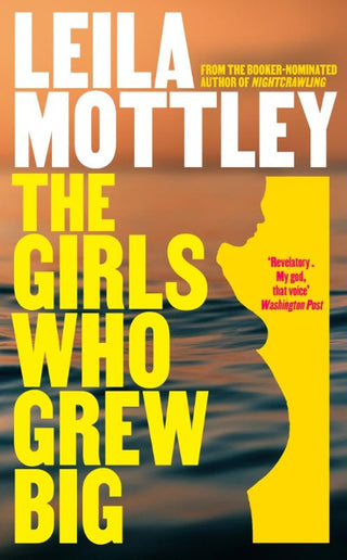THE GIRLS WHO GREW BIG, L. Mottley