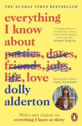 EVERYTHING I KNOW ABOUT LOVE, D. Alderton