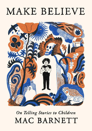MAKE BELIEVE, M. Barnett