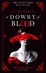 A DOWRY OF BLOOD, S.T. Gibson