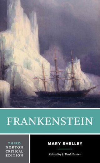 Frankenstein, M. Shelley (Norton critical edition)