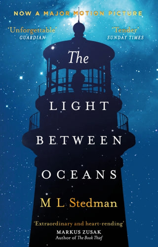 THE LIGHT BETWEEN OCEANS, M L Stedman