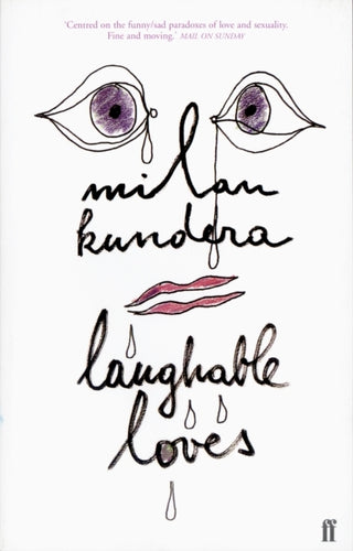 LAUGHABLE LOVES, M. Kundera