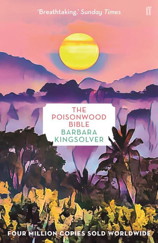 THE POISONWOOD BIBLE, B. Kingslover