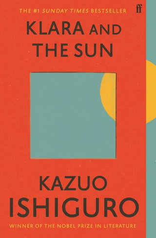 KLARA AND THE SUN, K. Ishiguro