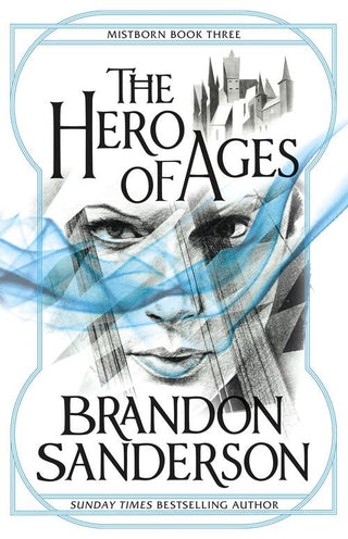 THE HERO OF AGES, B. Sanderson