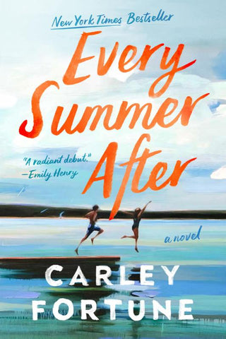 EVERY SUMMER AFTER, C. Fortune