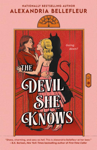 THE DEVIL SHE KNOWS, A. Bellefleur